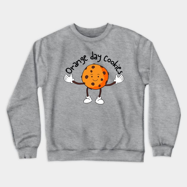 Orange Day Cookies Special Crewneck Sweatshirt by Nutrignz